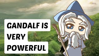 Rushing Gandalf was a good idea [upl. by Naimad]