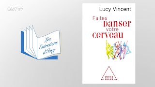 Entretien dIssy  Les vertus de la danse par Lucy Vincent [upl. by Elaweda]