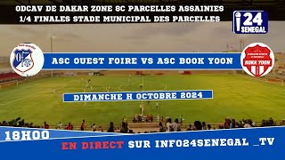 🛑EN DIRECT NAVETANE ZONE 8C ASC OUEST FOIRE VS ASC BOOK YOON STADE MUNICIPALE DES PARCELLES ASSAINIE [upl. by Eem]