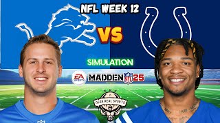 LIONS vs COLTS  NFL WEEK 12  MADDEN 25 PREDICTIONS [upl. by Anse217]