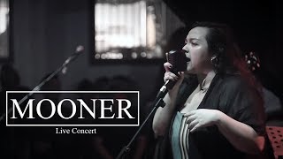 MOONER  Live Concert  TFHP [upl. by Egiarc968]