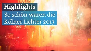 Kölner Lichter 2017 So schön war das kölsche Feuerwerk [upl. by Ecirp239]