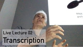 Live Lecture 02 Transcription [upl. by Turmel]