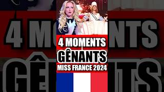 4 MOMENTS GÊNANTS DE MISS FRANCE 2024 😱 shorts [upl. by Fonda]