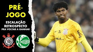 Préjogo  Corinthians x Juventude  Possível Escalação Retrospecto e Pra Voltar a Ganhar [upl. by Joana546]