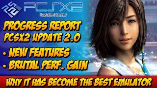 Progress Report PCSX2 20  Heres why it has become the best emulator available today [upl. by Viviene]