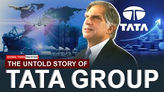 Untold Story of TATA Group  Ratan Tata  Ambani Family  Ambani Lifestyle  Global Times Pakistan [upl. by Eelrac]