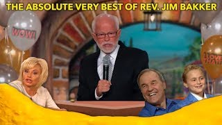 THE ABSOLUTE VERY BEST OF REV JIM BAKKER [upl. by Dlonyar758]