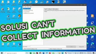 Solusi System Information Muncul Tulisan Cant Collect Information [upl. by Ennaeed937]