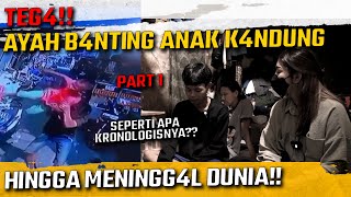 SEPERTI APA KRONOLOGIS AY4H YANG MEM84NT1N9 4NAKNYA [upl. by Attenod]