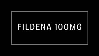 What is Fildena 100mg [upl. by Assirt]