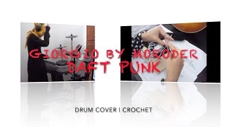 Giorgio by Moroder  Daft Punk  drum cover  crochet [upl. by Nekal]