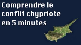 COMPRENDRE EN 5 MINUTES 1  Le conflit chypriote [upl. by Tarr]