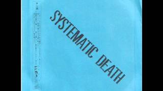 Systematic Death  Step EP 1988 [upl. by Daisi492]