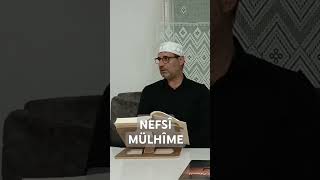 NEFSÎ MÜLHİME  nefsmertebeleri marifetname shorysvideo [upl. by Eatnoed]