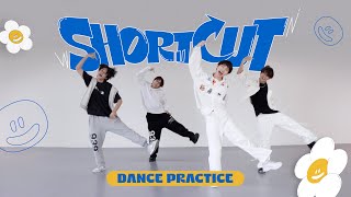 NEVONE   SHORTCUT  l DANCE PRACTICE [upl. by Nagol875]