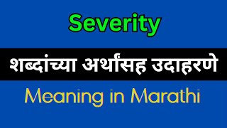 Severity Meaning In Marathi  Severity explained in Marathi [upl. by Aisiram]