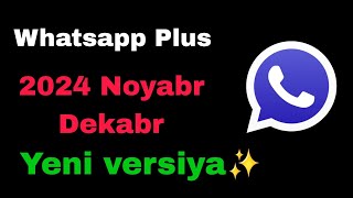 Whatsapp plus yeni versiya 2024 Ən yaxşı Whatsapp linki Whatsapp plus new version whatsapp [upl. by Tem]