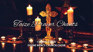 Taizé Prayer  Compilation  Common Taizé HymnsChants with Lyrics [upl. by Mccandless]