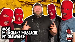 Four Brors Podcast 60  Milkshake Massacre Ft Crawford [upl. by Euqinamod]