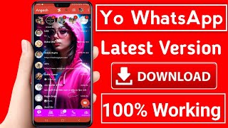 Yo WhatsApp New Latest Version Download Link 2024  Yo Whatsapp Download amp Update yowhatsapp [upl. by Mosier]