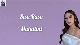 Lyrics Sisa Rasa  Mahalini [upl. by Fasano]