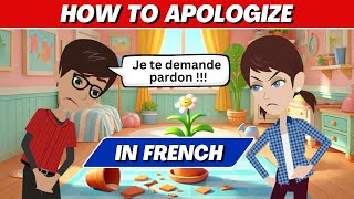 How to Apologize in French  Easy French Conversation for Beginners [upl. by Thissa887]