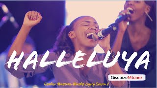 Halleluya  Gisubizo Ministries  Worship Legacy Season 2 [upl. by Keare661]