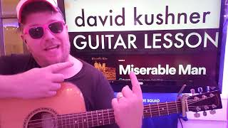 How To Play Miserable Man  David Kushner Guitar Tutorial Beginner Lesson [upl. by Ainit943]