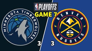 NBA Live  Minnesota Timberwolves vs Denver Nuggets  2024 NBA Playoffs Live Score  GAME 7 [upl. by Sethrida615]