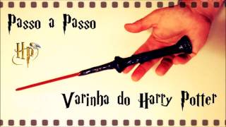 DIY  Varinha Harry Potter Passo a Passo  Artesanato [upl. by Codd516]