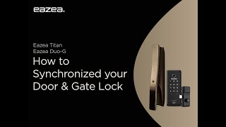 How to Synchronized your Eazea Titan Digital Door Lock amp Eazea DuoG Digital Gate Lock [upl. by Feldstein]