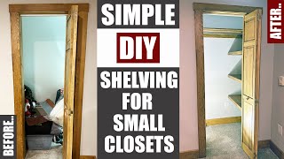 THE BEST SMALL CLOSET SHELVING SOLUTION Easy DIY Tutorial [upl. by Yebba]