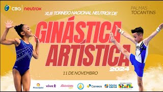 XLIII Torneio Nacional Neutrox de Ginástica Artística  Dia 1  Parte 3 [upl. by Nnylirak]