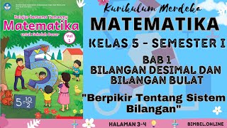 Berpikir Tentang Sistem Bilangan  Matematika Bab 1 Kelas 5 Semester 1 Kurikulum Merdeka [upl. by Anaihs]