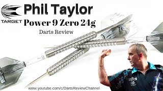 Target Phil Taylor Power 9 Zero 24g darts review [upl. by Garrek763]