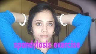 Spondylosis exercise for quick relief from paincervical spondylitis exercisebackpain exercise [upl. by Juxon916]