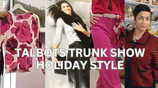 TALBOTS TRUNK SHOW WITH HOLIDAY LOOKS talbots holiday styleinspo [upl. by Anekahs]