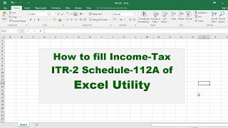 How to fill Income Tax ITR 2 Schedule 112A of Excel Utility [upl. by Horsey490]