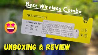 Zebronics Companion 201 Wireless Keyboard amp Mouse Combo  Unboxing amp Review  Best Combo Under 1000 [upl. by Ingaberg]