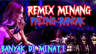 REMIX MINANG RANCAKREMX PALING ASYIKAUDIO JERNIH COCOK UNTUK KAWULA MUDA [upl. by Llerot]