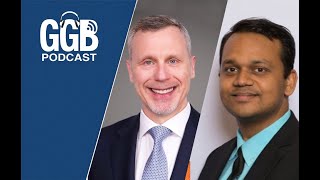 GGB PODCAST CLASSIC Earle G Hall and Nimish Purohit Chairman and Vice Chairman IGSA [upl. by Ellimak]