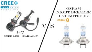 Cree LED H7 vs Osram Night Breaker H7 high beam [upl. by Adnauqahs]