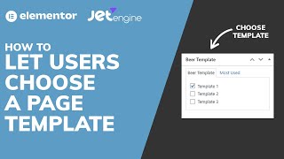 How to Let Users Choose a Page Template Elementor Pro amp JetEngine [upl. by Hosfmann857]