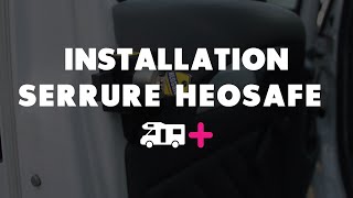 Comment installer une serrure Heosafe pour la cabine de votre campingcar [upl. by Tristan]