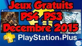 Jeux Gratuits PS4  PS3  PS VITA Décembre 2015  PS Plus [upl. by Kanor]