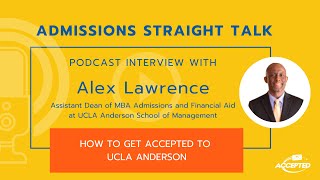 How to Get Accepted to UCLA Anderson [upl. by Ebonee514]