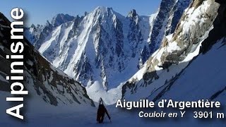 Aiguille dargentière couloir en Y alpinisme ski de randonné [upl. by My]