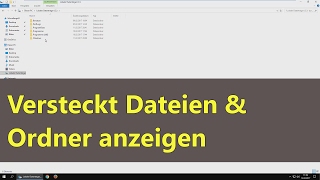 Windows 10 Versteckte Dateien amp Ordner anzeigen [upl. by Ekaj]