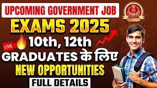 Upcoming Govt Jobs 2025  Upcoming Government Exams 2025  Govt Job Vacancy 2025  SSC Wallah [upl. by Bocyaj651]